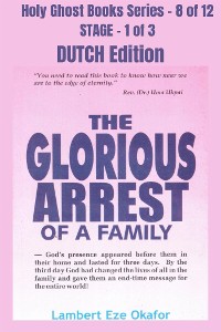 Cover The Glorious Arrest of a Family - DUTCH EDITION