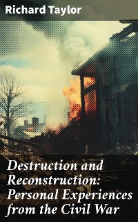 Cover Destruction and Reconstruction: Personal Experiences from the Civil War