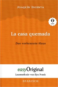 Cover La casa quemada / Das verbrannte Haus (mit Audio)