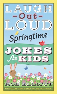 Cover Laugh-Out-Loud Springtime Jokes for Kids