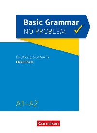 Cover Basic Grammar no problem / A1/A2 - Übungsgrammatik Englisch