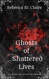 Cover Ghosts of Shattered Lives