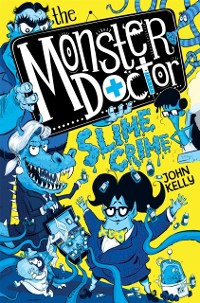 Cover Monster Doctor: Slime Crime