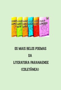 Cover Os Mais Belos Poemas Da Literatura Paranense