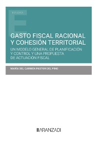 Cover Gasto fiscal racional y cohesión territorial