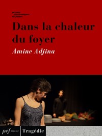 Cover Dans la chaleur du foyer