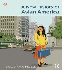Cover New History of Asian America