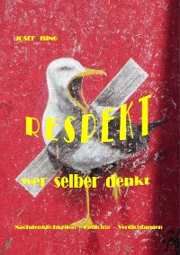 Cover RESPEKT WER SELBER DENKT