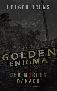 Cover Golden Enigma - Der Morgen danach