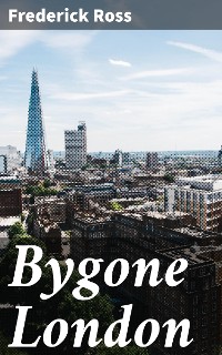 Cover Bygone London