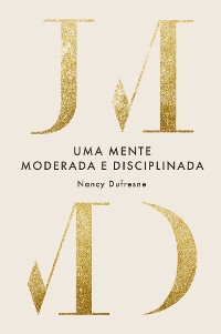 Cover Uma Mente Moderada e Disciplinada