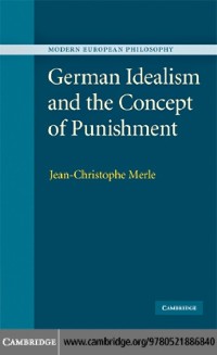 Cover German Idealism and the Concept of Punishment
