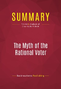 Cover Summary: The Myth of the Rational Voter