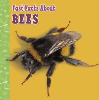 Cover Fast Facts About Bees