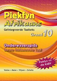 Cover Piekfyn Afrikaans Graad 10 Eerste Addisionele Taal Onderwysersgids