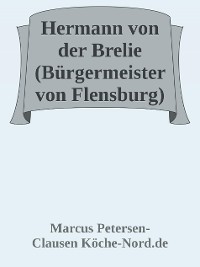 Cover Hermann von der Brelie – Bürgermeister im Wandel der Zeit