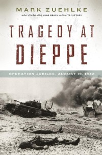 Cover Tragedy at Dieppe