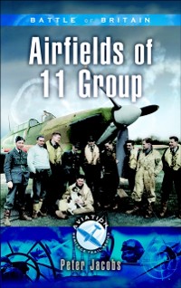 Cover Battle of Britain: Airfields of 11 Group
