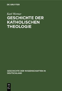 Cover Geschichte der katholischen Theologie