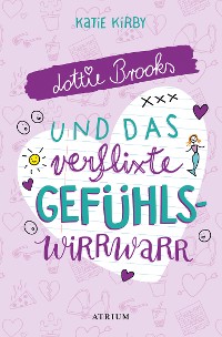 Cover Lottie Brooks und das verflixte Gefühlswirrwarr