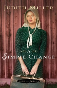 Cover Simple Change (Home to Amana Book #2)