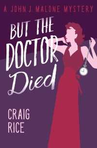 Cover But the Doctor Died