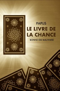 Cover Le Livre de la Chance (Annoté)