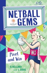 Cover Netball Gems 3: Pivot and Win