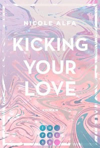 Cover Kicking Your Love (Kiss'n'Kick 1)