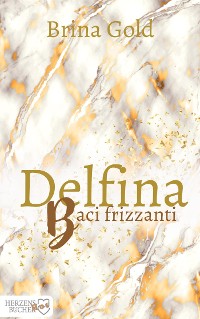 Cover Delfina - Baci frizzanti