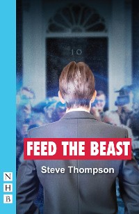 Cover Feed the Beast (NHB Modern Plays)