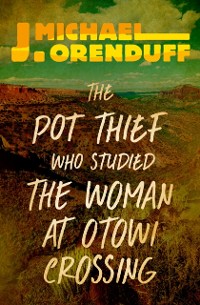 Cover Pot Thief Who Studied the Woman at Otowi Crossing