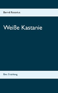 Cover Weiße Kastanie