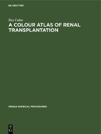 Cover A Colour Atlas of Renal Transplantation