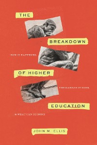 Cover The Breakdown of Higher Education