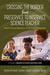 Cover Crossing the Border from Preservice to Inservice Science Teacher