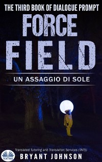 Cover Force Field Un Assaggio Di Sole