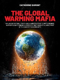 Cover The Global Warming Mafia