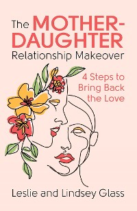 Cover Mother-Daughter Relationship Makeover