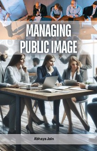 Cover Managing Public Image