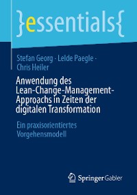 Cover Anwendung des Lean-Change-Management-Approachs in Zeiten der digitalen Transformation