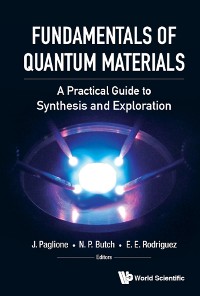 Cover Fundamentals Of Quantum Materials: A Practical Guide To Synthesis And Exploration