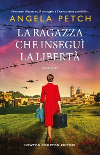 Cover La ragazza che inseguì la libertà