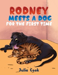 Cover Rodney Meets A Dog for the First Time