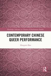 Cover Contemporary Chinese Queer Performance