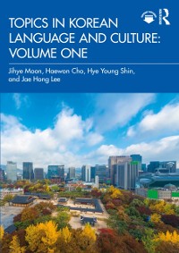 Cover Topics in Korean Language and Culture: Volume One