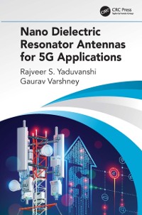 Cover Nano Dielectric Resonator Antennas for 5G Applications