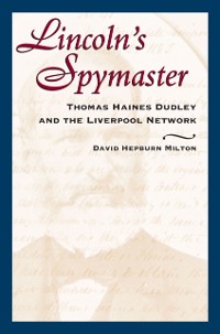 Cover Lincoln's Spymaster