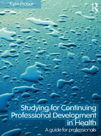 Cover Studying for Continuing Professional Development in Health