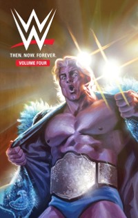 Cover WWE Then Now Forever Vol. 4